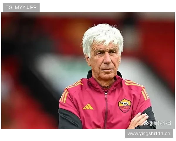 加斯佩里尼：欧冠目标是我个人设定 罗马转会市场分析